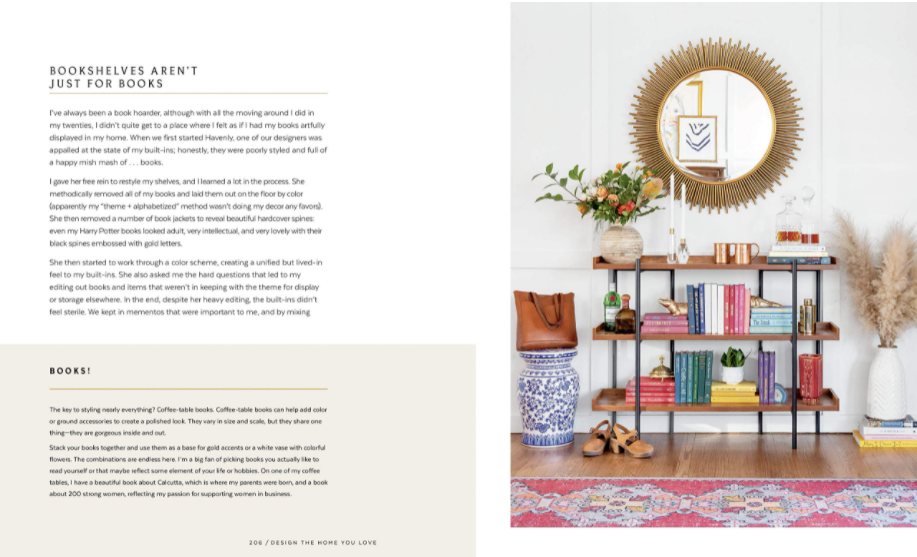8/ Design the Home You Love: Practical Styling Advice to Make the Most of Your Space by Lee Mayer & Emily Motayed
